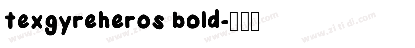 texgyreheros bold字体转换